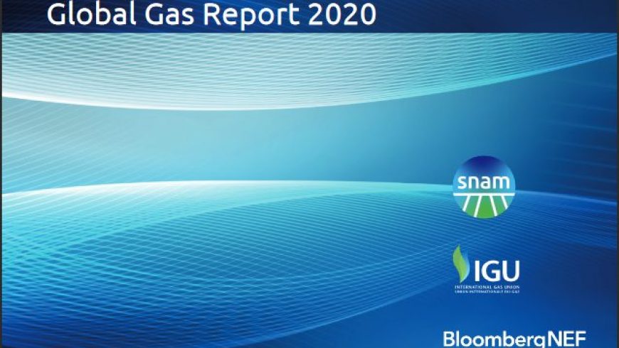 Il futuro dell’industria del gas, secondo il Global Gas Report 2020